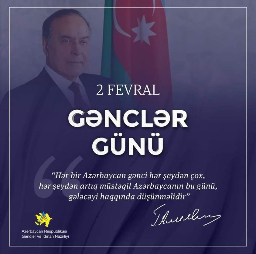 2 fevral  Azərbaycan Gəncləri Günü elan edilib.