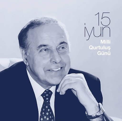 Milli Qurtuluş Günümüzün banisi - Ulu Öndər Heydər Əliyev