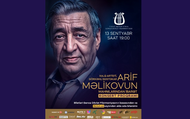 Gəncə Dövlət Filarmoniyasında Arif Məlikovun mahnılarından ibarət konsert keçiriləcək