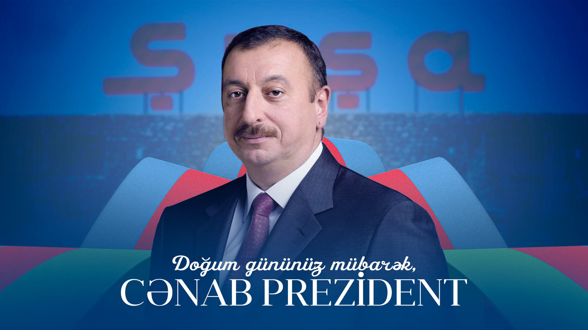 Sülhün və ədalətin müdafiəçisi - Doğum gününüzü təbrik edirik cənab Prezidnet!