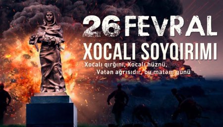 Xocalı faciəsi: 33 il sonra – Tariximizin qanlı səhifəsi