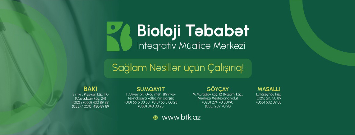 Bioloji Təbabət-İnteqrativ Sağlamlıq Mərkəzinin özəlliyi