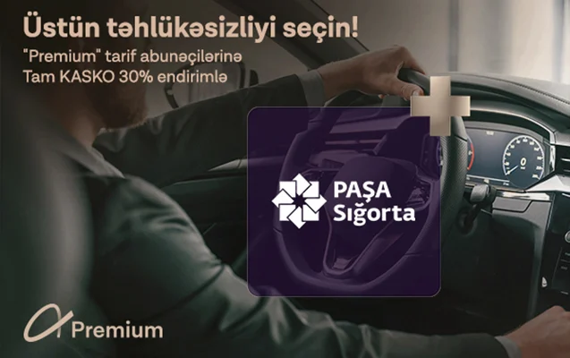 “Azercell” “Premium” abunəçilərinə “PAŞA Sığorta”dan 30%-lik endirim!