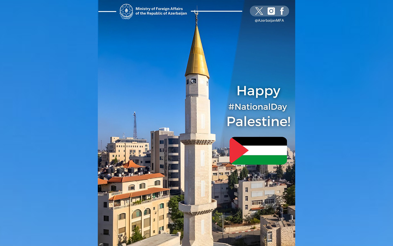 Azərbaycan Xarici İşlər Nazirliyi (XİN) Fələstini Milli Günü münasibətilə təbrik edib.