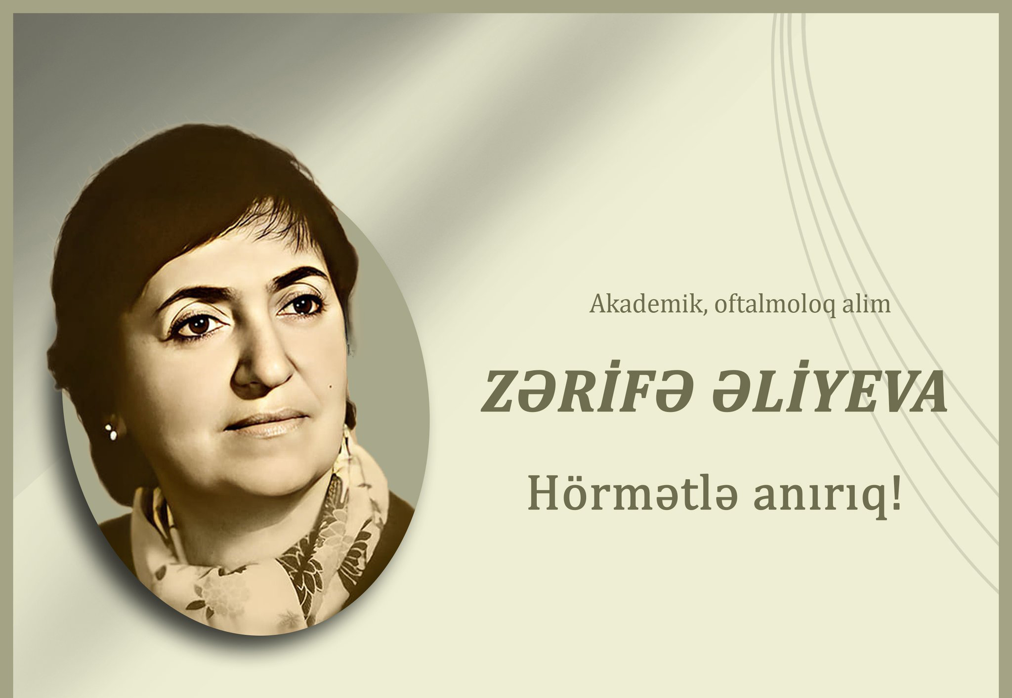 Mərkəzi Neftçilər Xəstəxanasının direktoru Musa Abbasov: Nurla yazılan ömür: Zərifə Əliyeva – elmin zirvəsi, insanlığın örnəyi