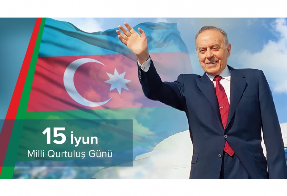 15 iyun - Azərbaycanın taleyini dəyişən gün