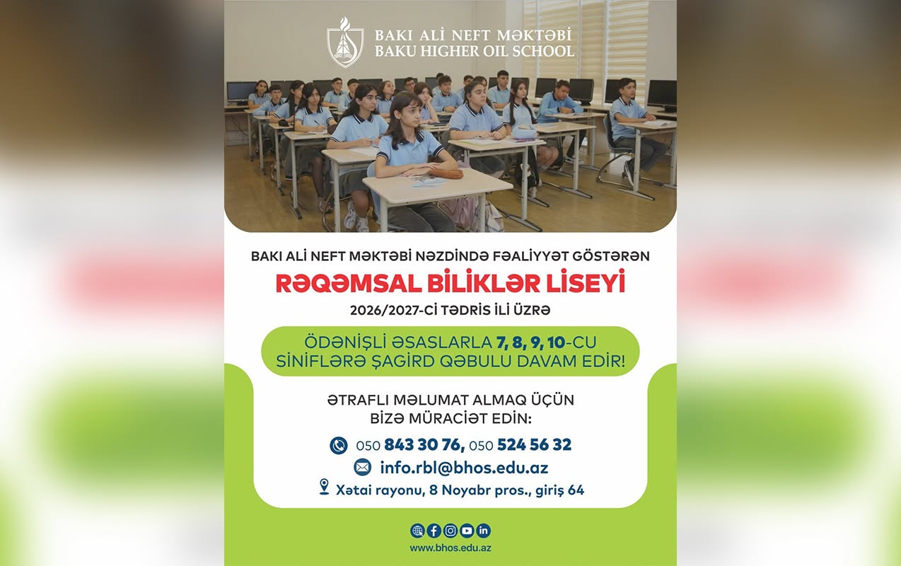 Rəqəmsal Biliklər Liseyinə şagird qəbulu davam edir