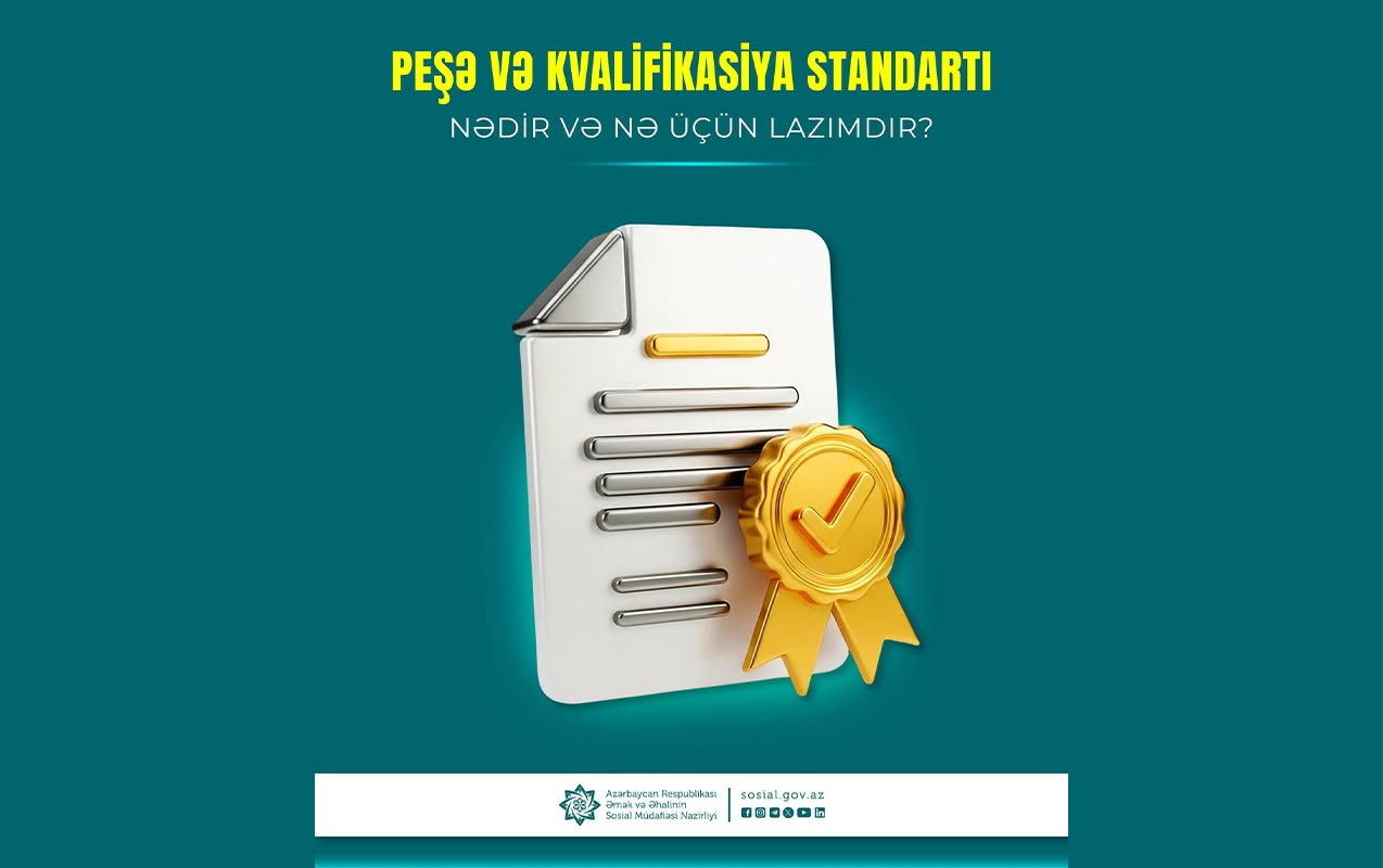 Peşə və kvalifikasiya standartı nədir, nə üçün lazımdır?