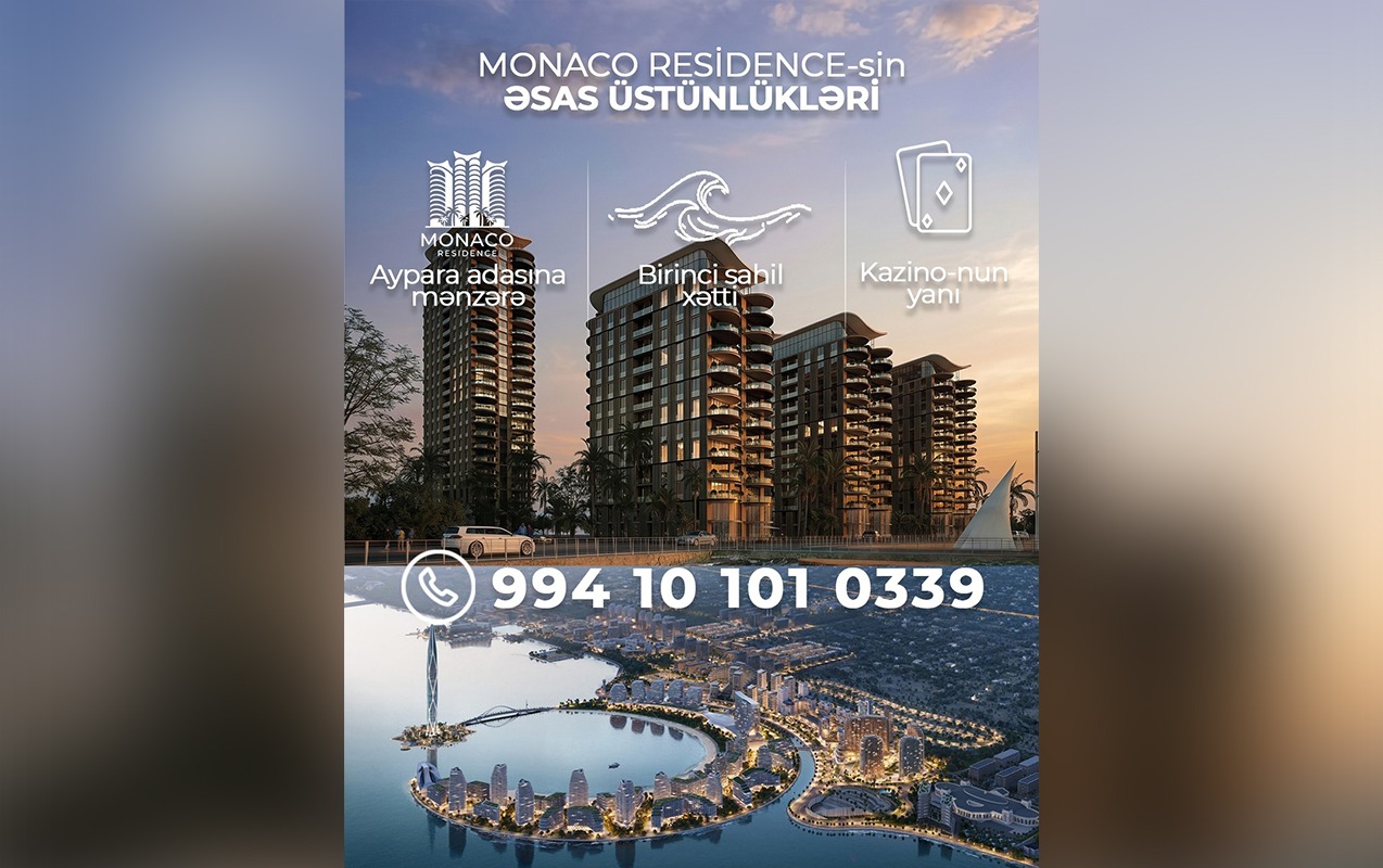 “Monaco Residence” - “Sea Breeze”də Ayparanın önündə möhtəşəm layihə