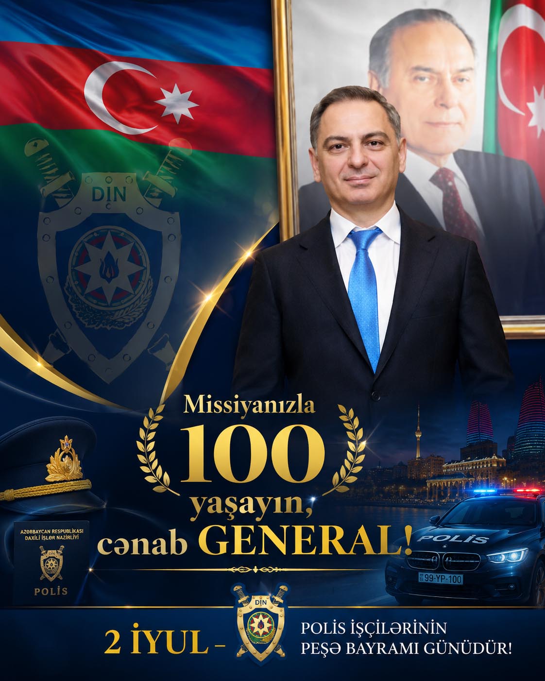 Missiyanızla 100 yaşayın cənab GENERAL!