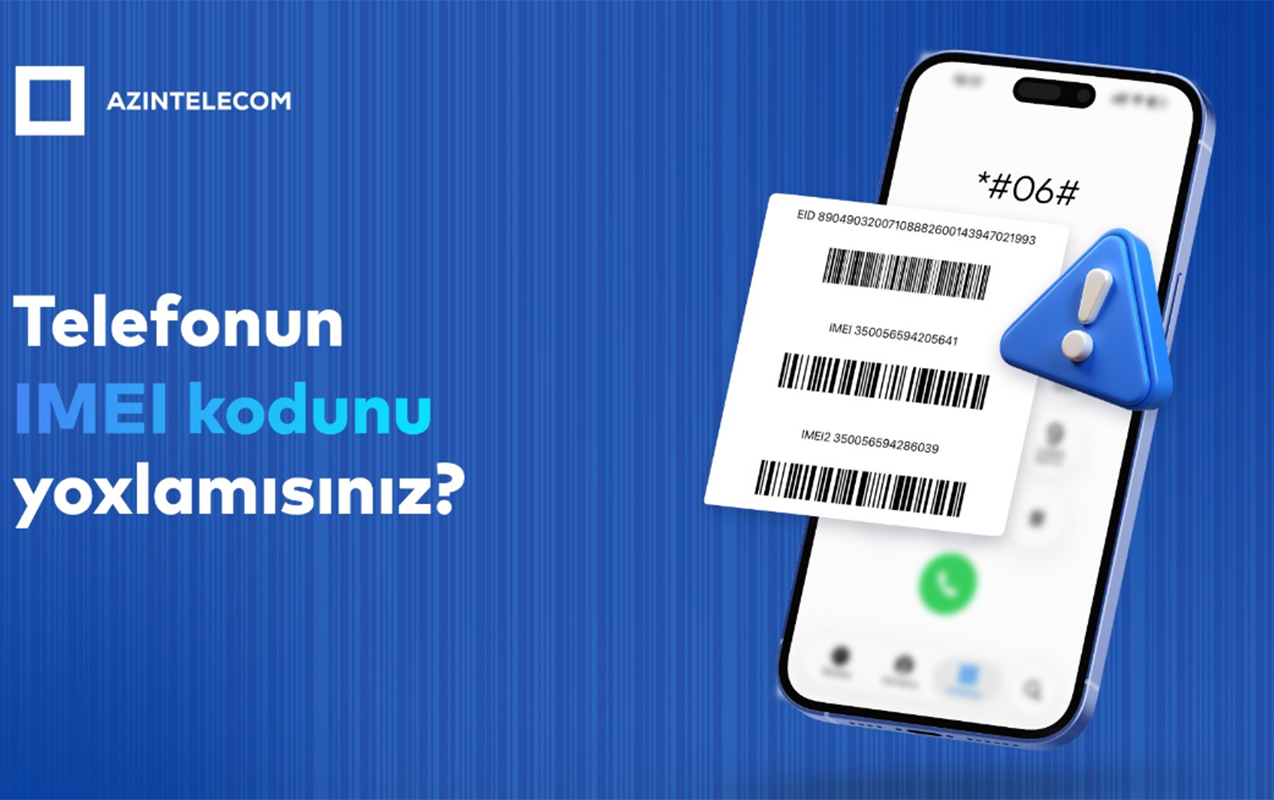 “AzInTelecom” tərəfindən 85 mindən çox saxta IMEI kod bloklanıb