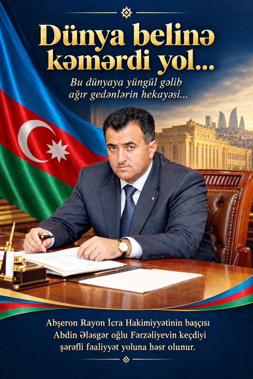 Dünya belinə kəmərdi yol...